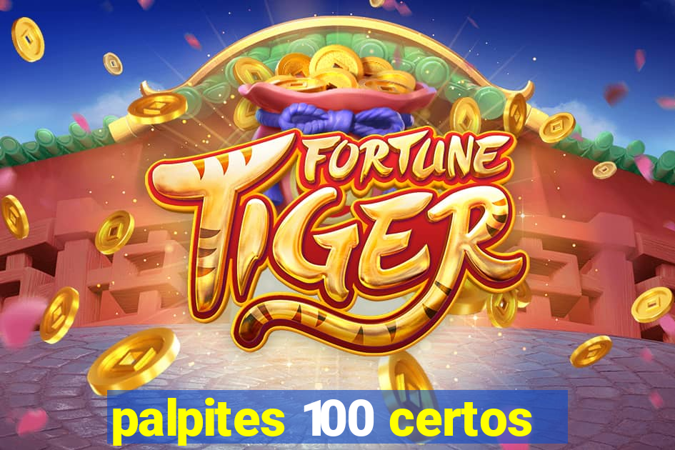 palpites 100 certos